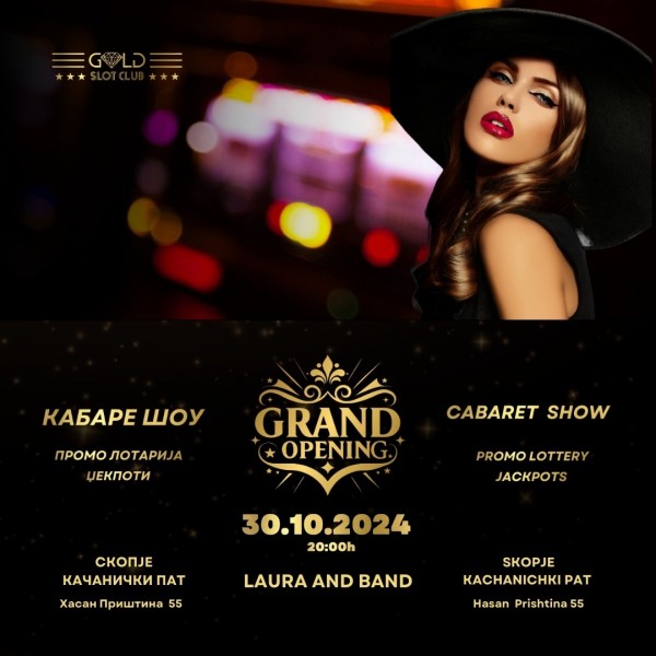 Gold Slot Club ви го најавува свеченото отворање на новото казино на Качанички Пат во Скопје